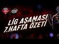 INTEL ESL Türkiye Şampiyonası 2019 Yaz Sezonu 7. Hafta Geniş Özeti