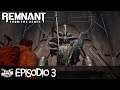 [ITA] Remnant From the Ashes [Episodio 3] Gameplay/Walkthrough