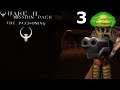 Let's Play Quake 2 The Reckoning [Part 3] - Not Glad to see the Gladiators