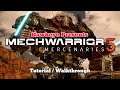 MechWarrior 5: Mercenaries - Tutorial / Walkthrough