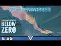 SUBNAUTICA Below Zero Deutsch ★ #36 Trockenwasser ★ Arctic Living