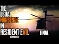 The Usual Nonsense In Resident Evil 7: Biohazard Session #5 (FINAL)