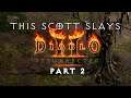 This Scott Slays Diablo 2: Resurrection Part 2