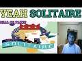 YEAH SOLITAIRE. Another solitaire game by Yeah well studio. Proof of payment?