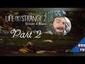 A Step You Can't Take Back - VGU Plays Life is Strange 2 (Ep. 1, Pt. 2)