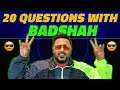 Badshah: "I Love Apple's AirPods But I Keep Losing Them!" | 20 Questions With Badshah