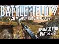 Battlefield 5 Laser! - Best weapons per class 6.2 patch!