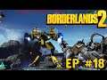 Borderlands 2 [3 Player] - Ep 18 - In Over Our Heads