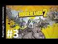 Borderlands 2 (Part 3) playthrough