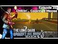 THE LONG DARK — Against All Odds 22 [S5.5] | "Steadfast Ranger" - Chillin'... Cookin' A Moose