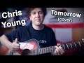 Chris Young - Tomorrow (COVER)