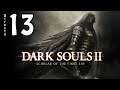 Dark Souls 2: Scholar of the First Sin (XboxOneX) / Lore Play - Directo 13 / Stream Resubido