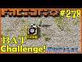 Factorio BAT Challenge #278: Realising A Mistake!