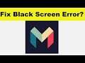 How to Fix Monzo Bank App Black Screen Error Problem in Android & Ios | 100% Solution