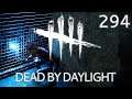 Let's play DEAD BY DAYLIGHT - Folge 294 / Grüße aus dem Geisterreich [K] (DE|HD)