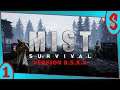 Mist Survival #1 | Nouvelle version du jeu ! (v.0.5 - let's play fr)