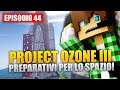 PREPARATIVI PER LO SPAZIO - Minecraft Project Ozone 3 E44