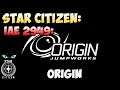 Star Citizen: IAE 2949: ORIGIN