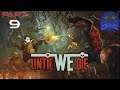 Until We Die Gameplay Part 9