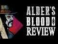 Alder's Blood Review (Based on First Impressions)