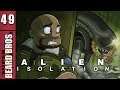 Alien Isolation | Let’s Play Ep. 49 | Super Beard Bros.