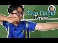 Archery | Two-Finger Draw