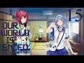 [Blind Let's Play] Our World Is Ended EP 15: CH 3 - Hayase Residence