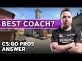 CS:GO Pros Answer: Who Is The Best Coach?
