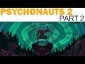 Psychonauts 2 Let's Play - Part 2 - Lady Luctopus (Full Playthrough / Walkthrough)