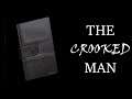 The Crooked Man - 10 - The crooked conclusion