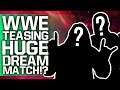 WWE Tease Dream Match | Vince McMahon's Feelings On This Week's Raw