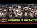 WWE Wrestlemania:35 Predictions Roman Reigns vs Drew McIntyre(W2K19)