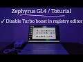 Zephyrus G14 : How to disable Turbo Boost in registry editor?