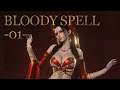 Bloody Spell ★ 01 ★ Wir kaspern uns durch's Tutorial (neue Synchro)