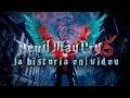 Devil May Cry 5: La Historia en 1 Video