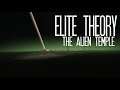 ELITE DANGEROUS THEORY : The Alien Temple