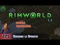 Episode 275: Version 1.1 Update! -- RimWorld: World Travelers
