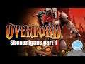 EVIL REVIVED : Overlord Shenanigans part 1