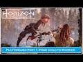 Horizon Zero Dawn™- Playthrough Pt 1: From Child to Warrior