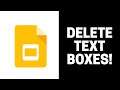 How to Delete Text Boxes in Google Slides
