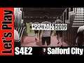 Let's Play: Football Manager 2019 - Salford City - S4E2