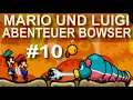 Lets Play Mario und Luigi Abenteuer Bowser #10 (German) - 2 tolle Bossfights