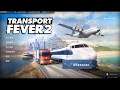 Transport Fever 2 / 運輸狂熱 EP.2  (公關版) VOD