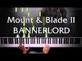Mount & Blade II Bannerlord | Piano Cover 🎹