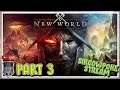 New World Stream | Exploring and Questing Part 3