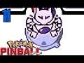 Pokemon Pinball - BLUE Field [11]: So You Do Have Some Fight In You