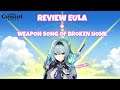 Review karakter EULA + WEAPON SONG OF BROKEN PINES