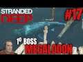 Stranded Deep #17 - Megalodon - 1º Boss | Gameplay PT BR