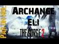 The Surge 2 par un nul : Archange Eli