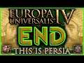 THIS IS PERSIA! | Let's Play EU4 (1.29) | FINAL EPISODE